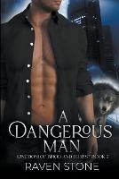 A Dangerous Man - Raven Stone - cover