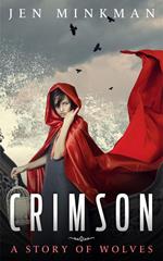 Crimson - A Story of Wolves