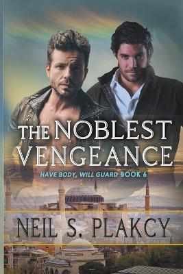 The Noblest Vengeance - Neil Plakcy - cover