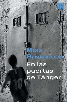 En las puertas de Tánger - Mois Benarroch - cover
