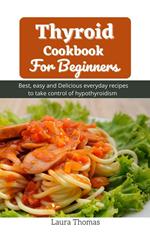 Thyroid Cookbook For Beginners