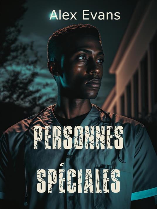 Personnes Spéciales - Alex Evans - ebook