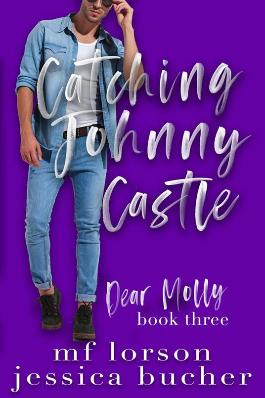 Catching Johnny Castle - Jessica Bucher,M.F. Lorson - ebook
