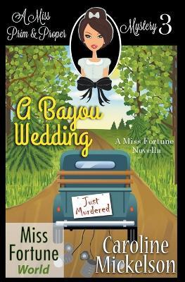 A Bayou Wedding - Caroline Mickelson - cover