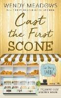 Libro in inglese Cast the First Scone  - Wendy Meadows