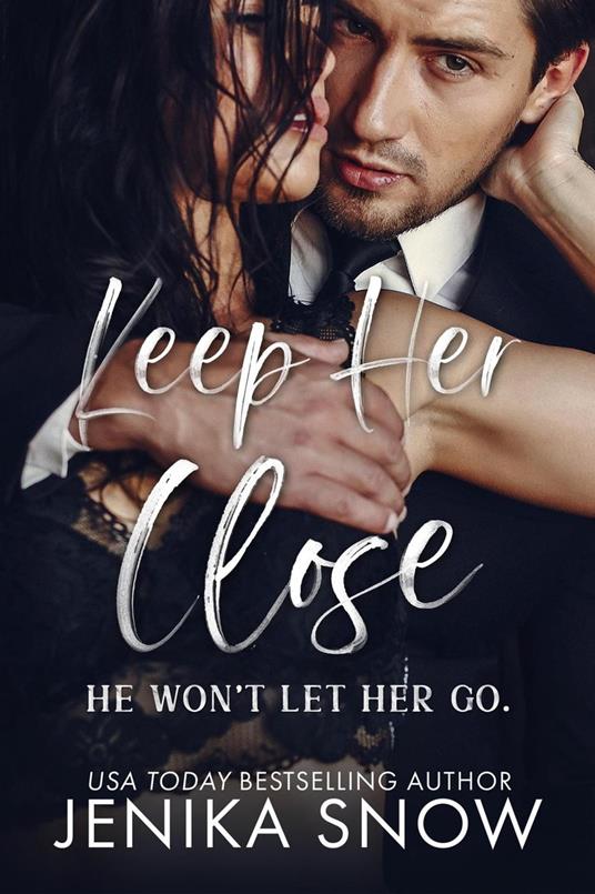 Keep Her Close