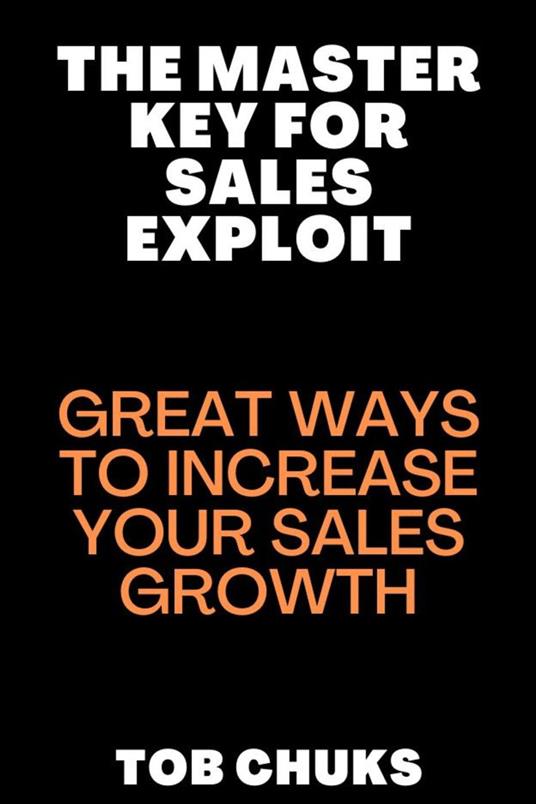 The Master Key for Sales Exploit