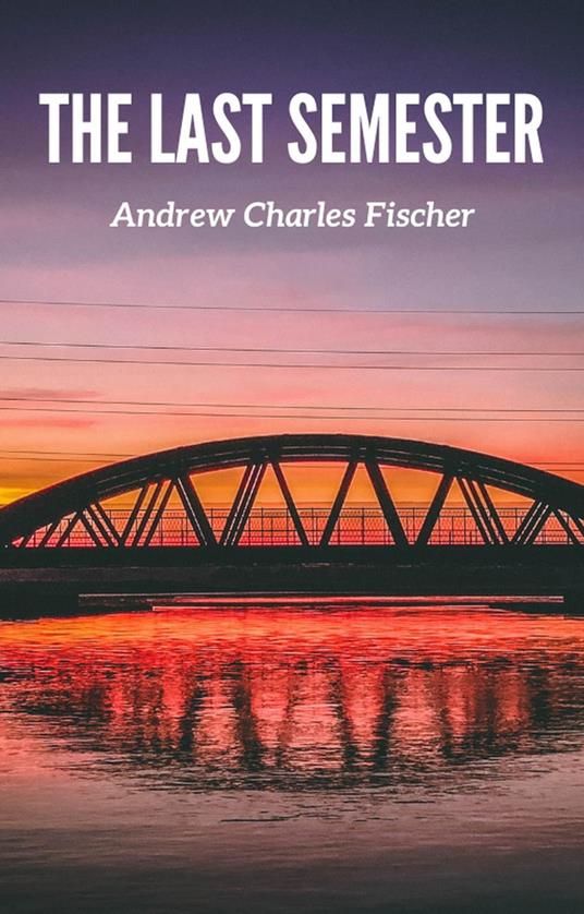 The Last Semester