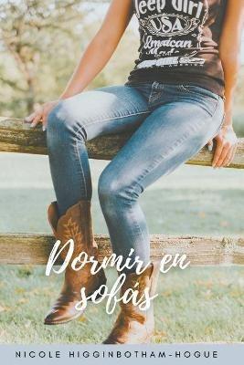 Dormir en sofas - Nicole Higginbotham-Hogue - cover