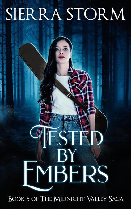 Tested by Embers - Sierra Storm - ebook