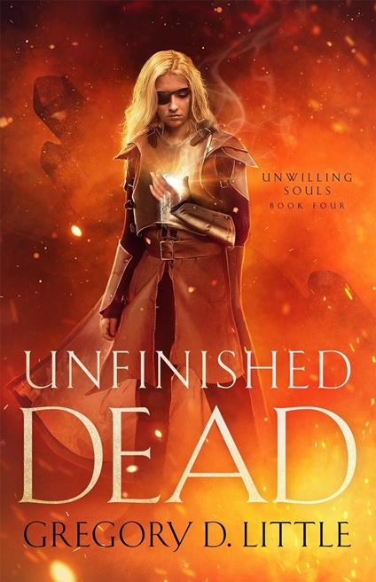 Unfinished Dead - Gregory D. Little - ebook
