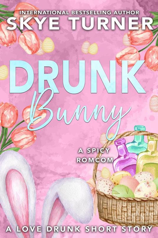 Drunk Bunny