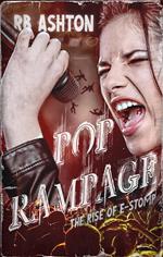 Pop Rampage: The Rise of E-Stomp