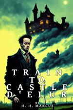 Train To Castle D'Elur
