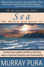 Sea: The Waters God Gives Us