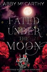 Fated Under the Moon