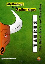Mythology in the Zodiac Signs: Taurus