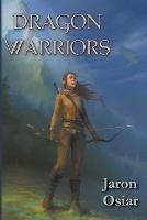 Libro in inglese Dragon Warriors  - Jaron Osiar