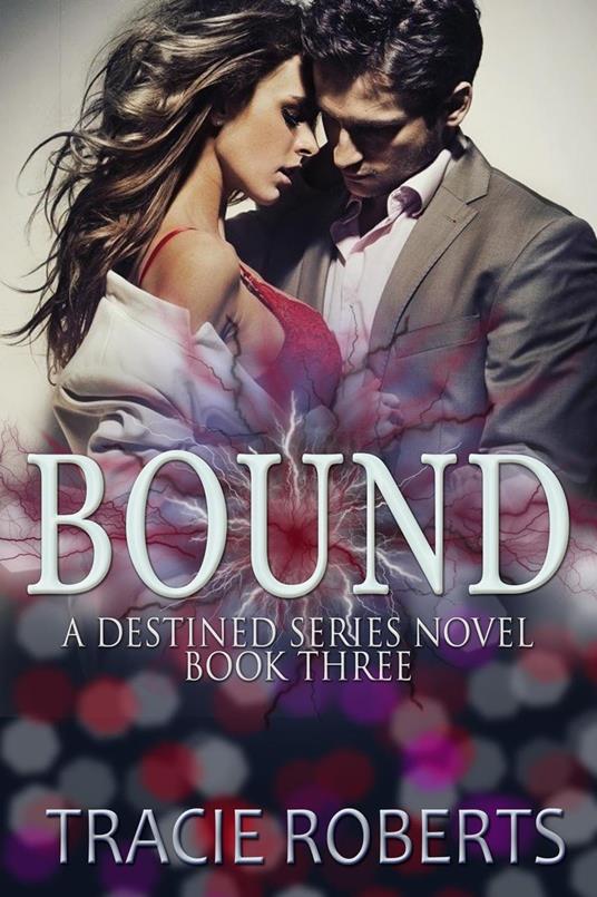 Bound - Tracie Roberts - ebook