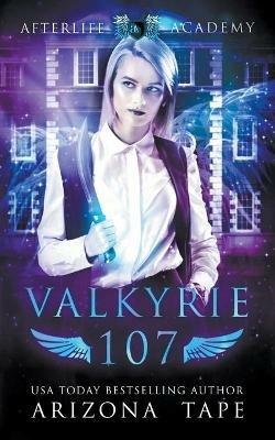 Valkyrie 107 - Arizona Tape - cover