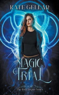 Magic Trial - Kate Gellar - cover