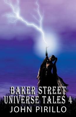 Baker Street Universe Tales 4 - John Pirillo - cover