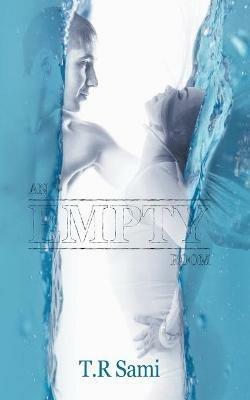 An Empty Room - T R Sami - cover