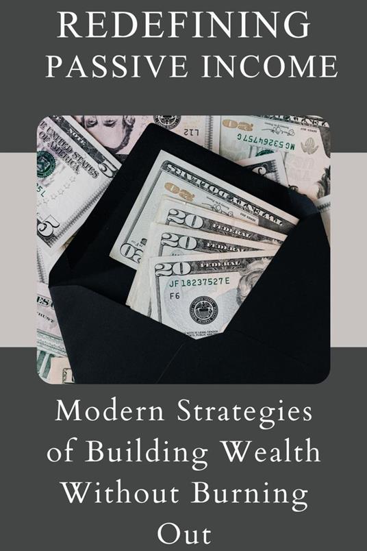 Redefining Passive Income