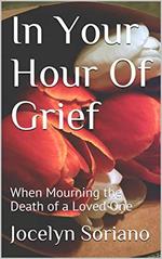 In Your Hour Of Grief