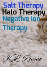 Salt Therapy, Halo Therapy, Negative Ion Therapy