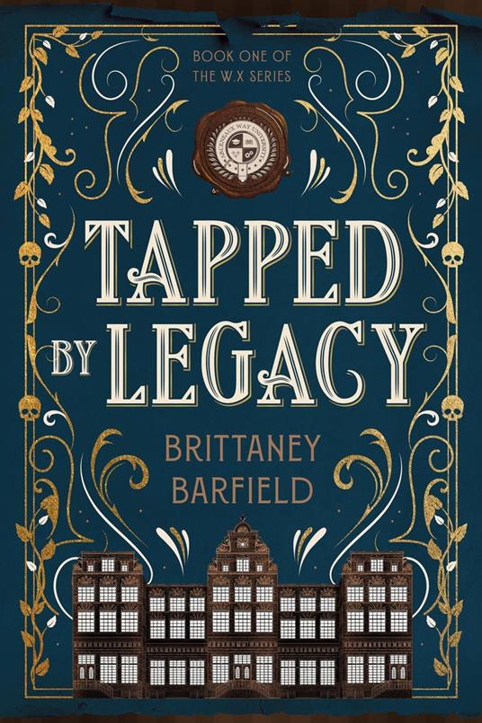 Tapped By Legacy - Brittaney Barfield - ebook