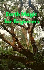 Earth Magic for Beginners