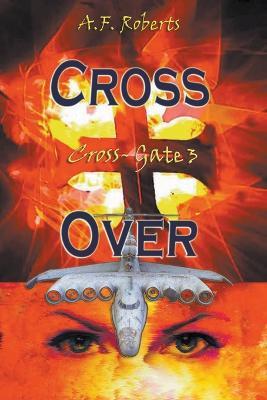 Cross Over - A F Roberts - cover