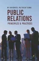 Public Relations: Principles & Practices - Michael Puthenthara - cover