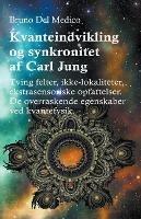 Kvanteindvikling og synkroniteten af Carl Jung - Bruno del Medico - cover