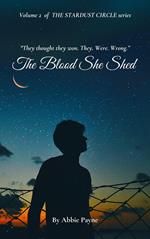 The Blood She Shed