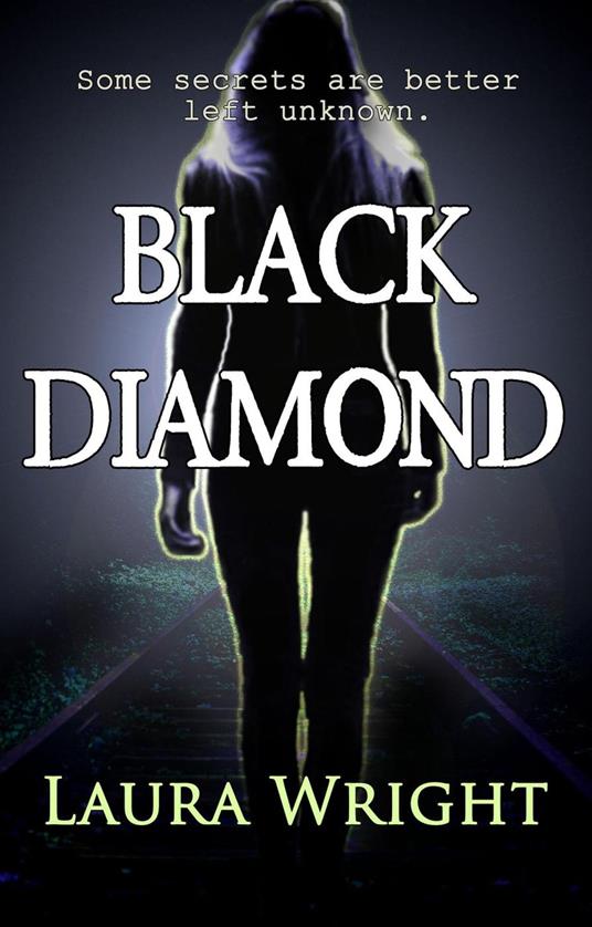 Black Diamond - Laura Wright - ebook