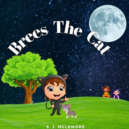 Brees The Cat - S J McLemore - ebook