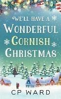 We'll have a Wonderful Cornish Christmas