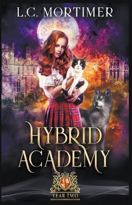 Hybrid Academy: Year Two - L C Mortimer - cover