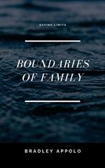 Boundaries Of Family