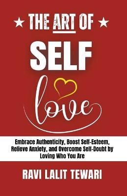 The Art of Self-love - Ravi Lalit Tewari - cover