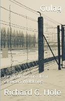 Gulag - Richard G Hole - cover