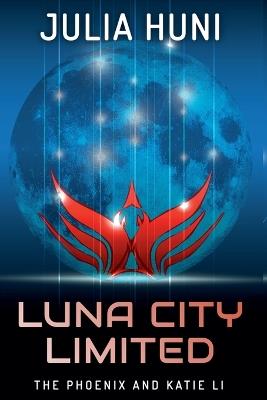 Luna City Limited - Julia Huni - cover