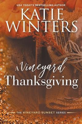 A Vineyard Thanksgiving - Katie Winters - cover