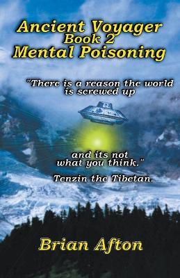 Ancient Voyager Book 2 Mental Poisoning - Brian Afton - cover