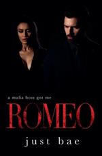 A Mafia Boss Got Me: Romeo