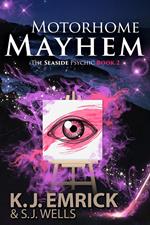 Motorhome Mayhem: A Paranormal Women’s Fiction Cozy Mystery