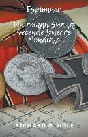 Espionner - Richard G Hole - cover