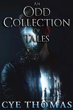 An Odd Collection of Tales